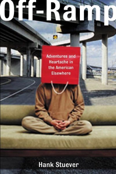 Off Ramp: Adventures and Heartache in the American Elsewhere cover