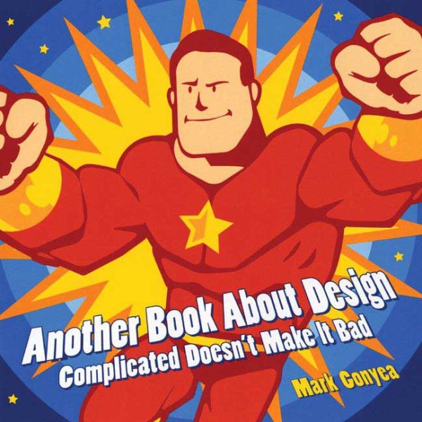 Another Book About Design: Complicated Doesn't Make It Bad