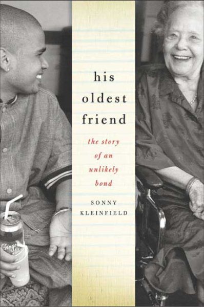 His Oldest Friend: The Story of an Unlikely Bond cover