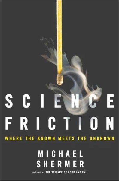 Science Friction: Where the Known Meets the Unknown cover