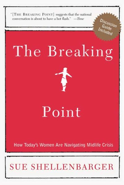 The Breaking Point: How Female Midlife Crisis Is Transforming Today's Women cover