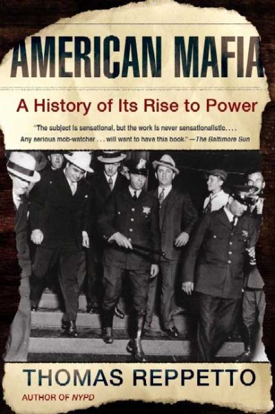 American Mafia: A History of Its Rise to Power cover