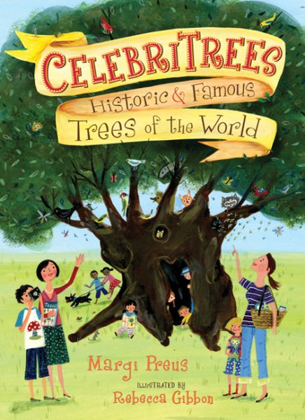 Celebritrees: Historic & Famous Trees of the World cover