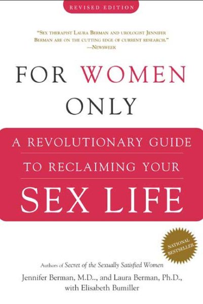 For Women Only: A Revolutionary Guide to Reclaiming Your Sex Life