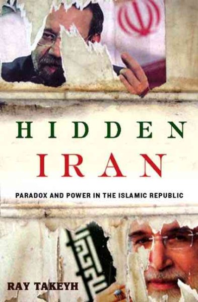 Hidden Iran: Paradox and Power in the Islamic Republic cover