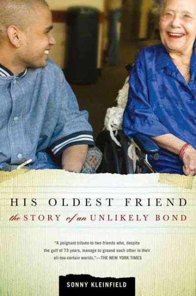 His Oldest Friend: The Story of an Unlikely Bond cover