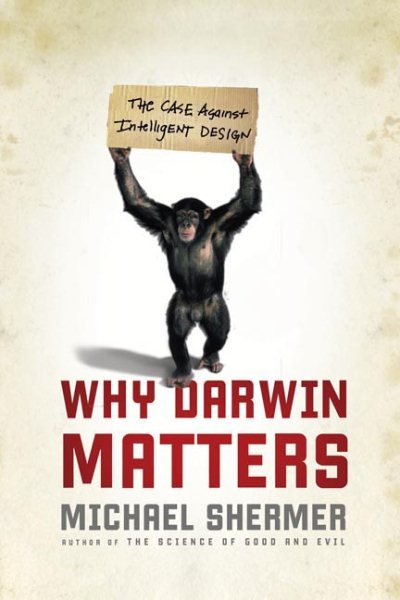 Why Darwin Matters: The Case Against Intelligent Design cover