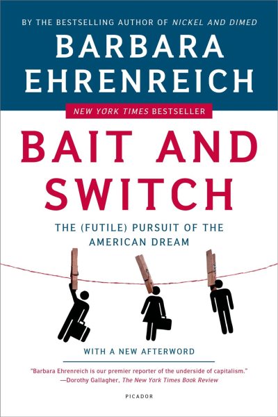 Bait and Switch: The (Futile) Pursuit of the American Dream cover