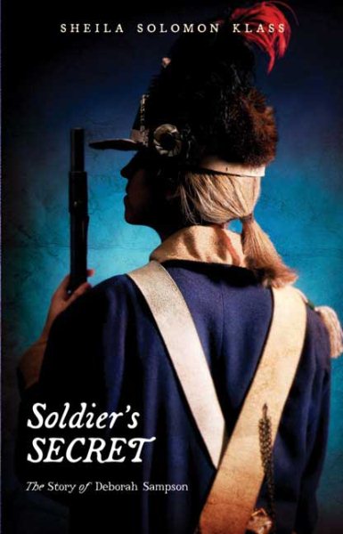 Soldier's Secret: The Story of Deborah Sampson cover