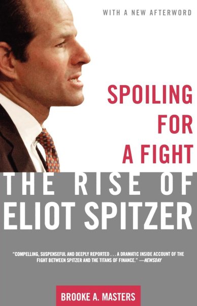 Spoiling for a Fight: The Rise of Eliot Spitzer cover