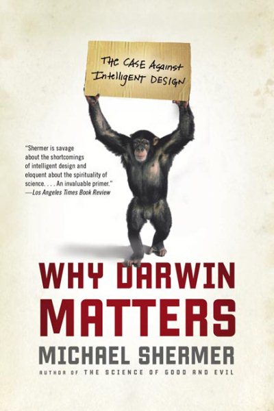 Why Darwin Matters: The Case Against Intelligent Design cover