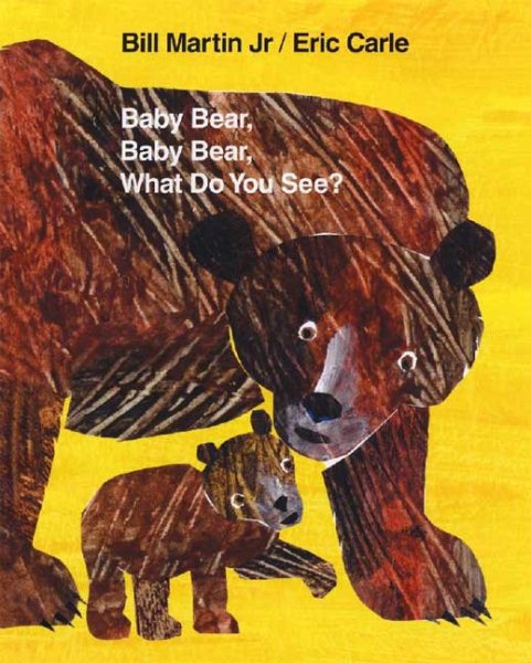 Baby Bear, Baby Bear, What Do You See? (Brown Bear and Friends) cover
