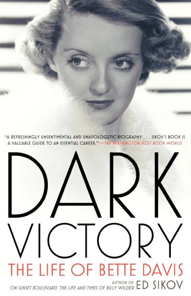 Dark Victory: The Life of Bette Davis cover