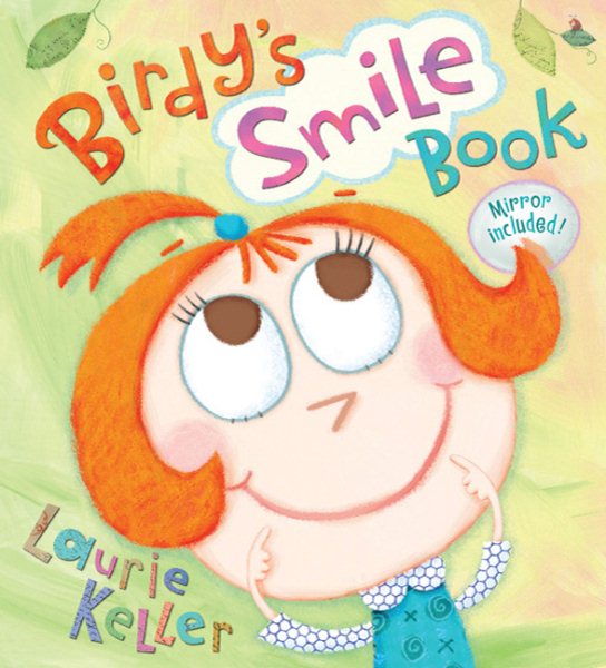 Birdy's Smile Book (Christy Ottaviano Books) cover
