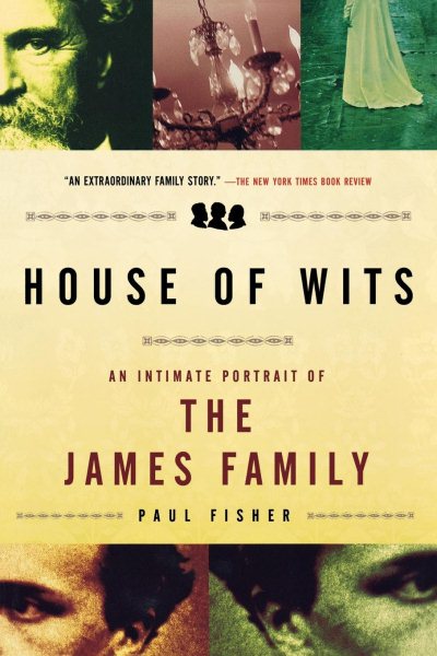 House of Wits: An Intimate Portrait of the James Family