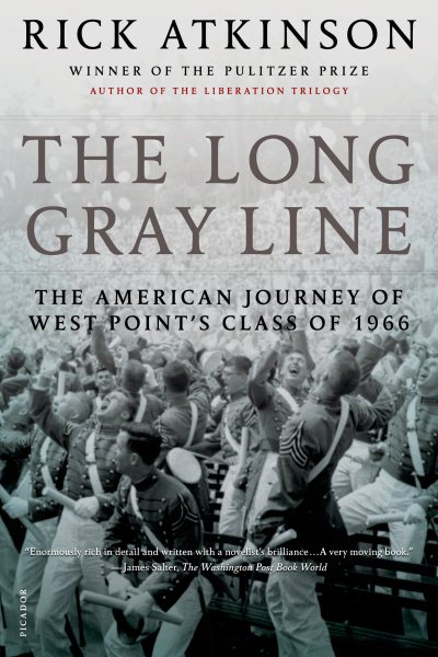 The Long Gray Line: The American Journey of West Point's Class of 1966 cover