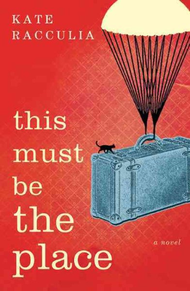 This Must Be the Place: A Novel cover