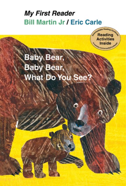 Baby Bear, Baby Bear, What Do You See? (My First Reader) cover