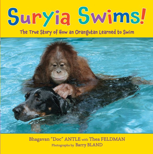 Suryia Swims!: The True Story of How an Orangutan Learned to Swim cover