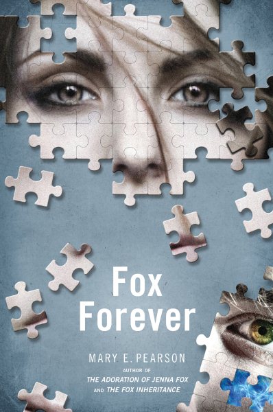 Fox Forever: The Jenna Fox Chronicles (The Jenna Fox Chronicles, 3) cover