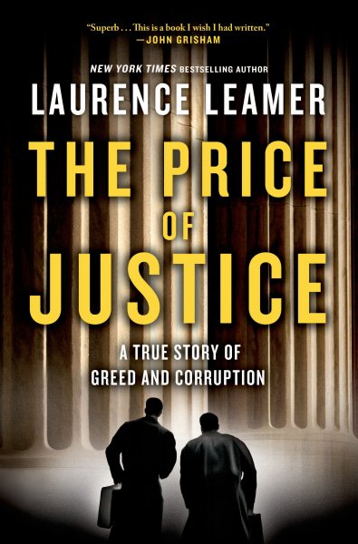 The Price of Justice: A True Story of Greed and Corruption cover