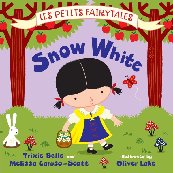 Snow White: Les Petits Fairytales cover