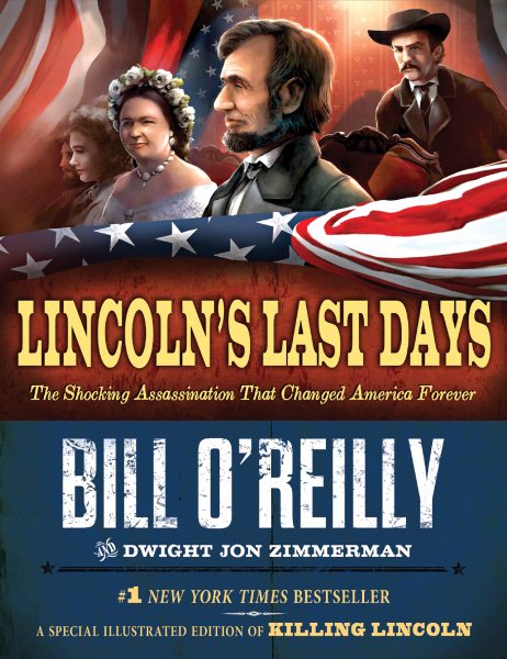 Lincoln's Last Days: The Shocking Assassination That Changed America Forever cover