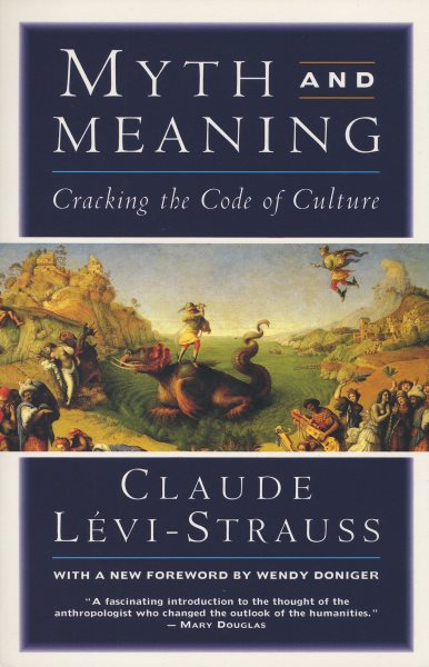 Myth and Meaning: Cracking the Code of Culture cover