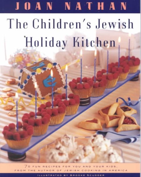 The Children's Jewish Holiday Kitchen: A Cookbook with 70 Fun Recipes for You and Your Kids, from the Author of Jewish Cooking in America cover