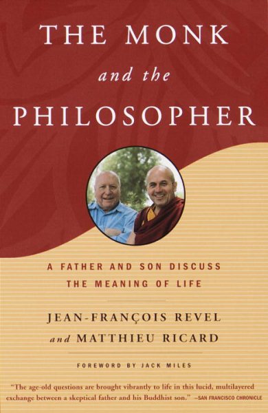 The Monk and the Philosopher: A Father and Son Discuss the Meaning of Life cover