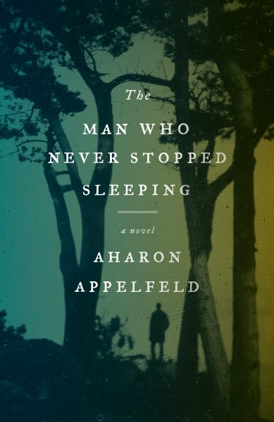 The Man Who Never Stopped Sleeping: A Novel cover