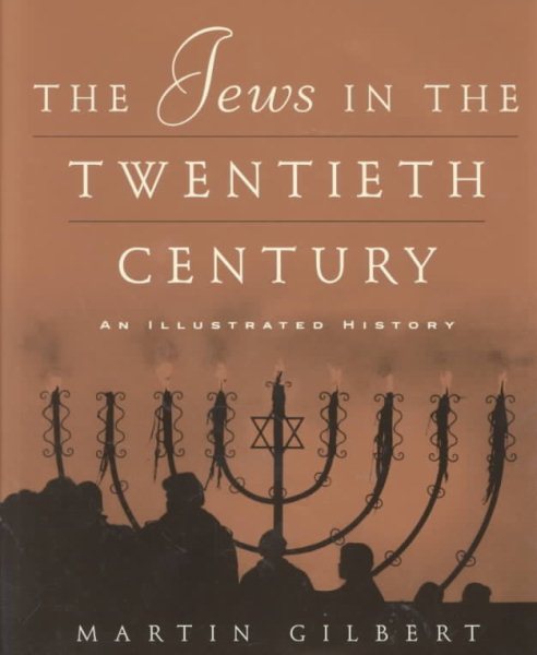 The Jews in the Twentieth Century: An Illustrated History (VILLARD)
