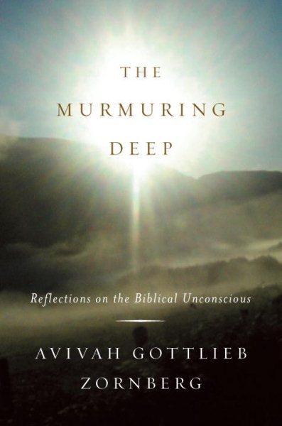The Murmuring Deep: Reflections on the Biblical Unconscious cover