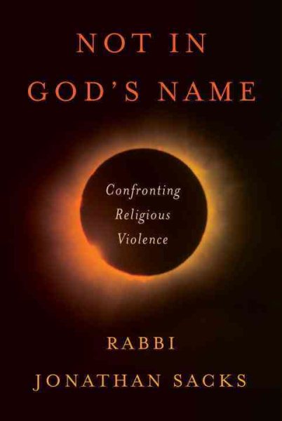 Not in God's Name: Confronting Religious Violence cover