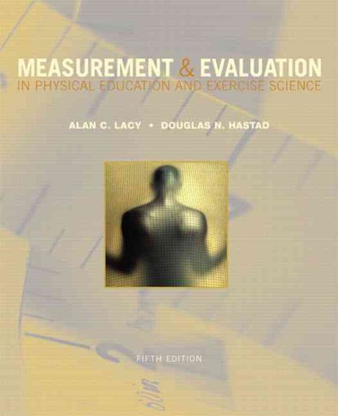 Measurement and Evaluation in Physical  Education and Exercise Science (5th Edition) cover