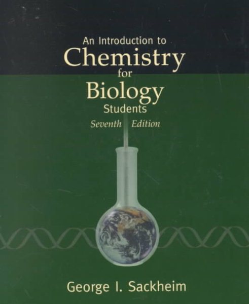 An Introduction to Chemistry for Biology Students (7th Edition) cover