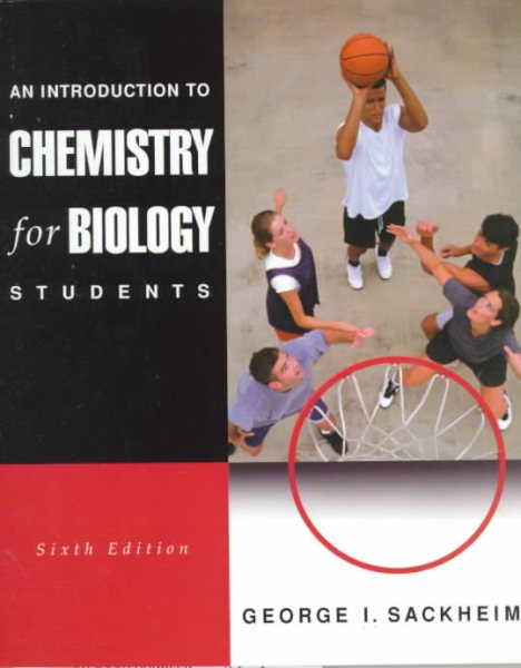 An Introduction to Chemistry for Biology Students (6th Edition) cover