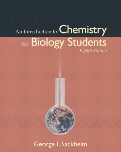 Introduction to Chemistry for Biology Students, An (8th Edition)