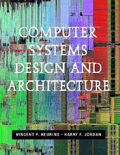 Computer Systems Design and Architecture cover