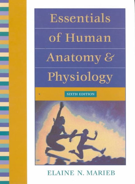 Essentials of Human Anatomy and Physiology (6th Edition) cover