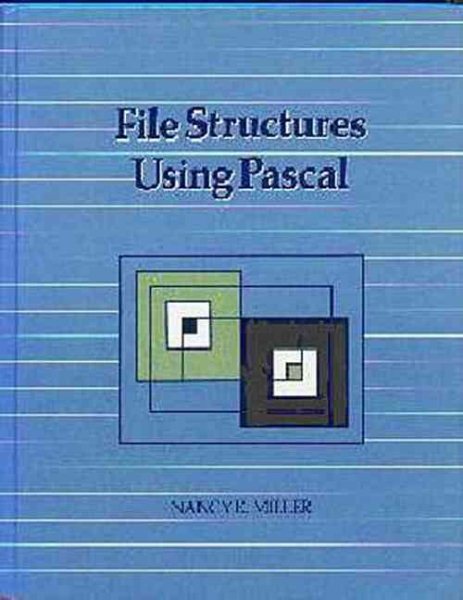 File Structures Using Pascal (The Benjamin/Cummings Series in Computer Science) cover
