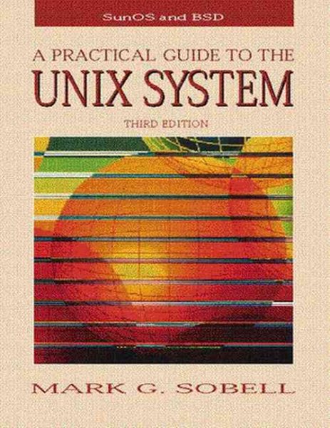 A Practical Guide to the UNIX System (3rd Edition) cover