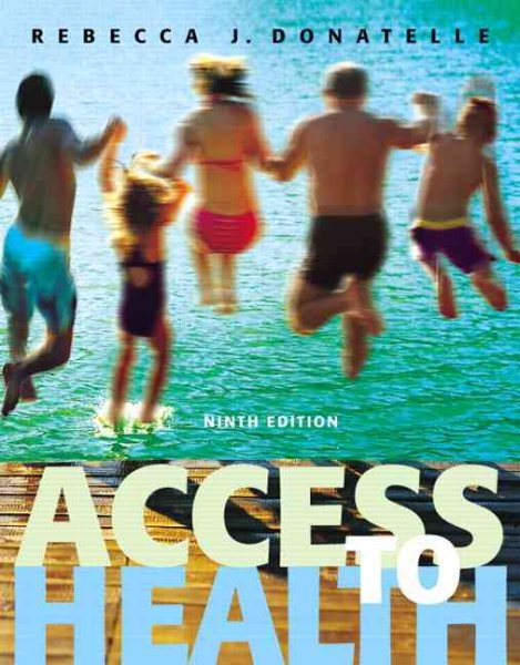 Access to Health (9th Edition) (Donatelle Series) cover