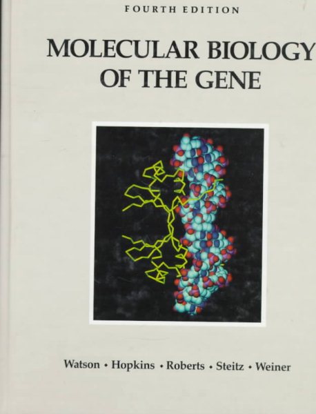 Molecular Biology of the Gene (4th Edition) cover