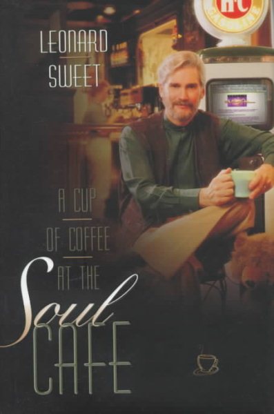 A Cup of Coffee at the Soul Cafe