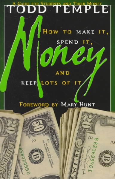 Money: How to Make It, Spend It, and Keep Lots of It cover