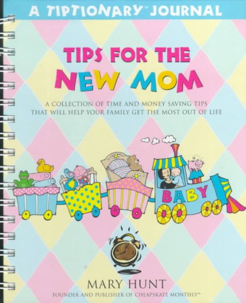Tips for the New Mom (Tiptionary Journals Series) cover