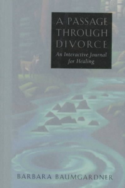 A Passage Through Divorce : An Interactive Journal for Healing cover