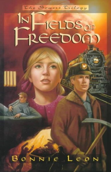 In Fields of Freedom (The Sowers Trilogy, Book 2) cover