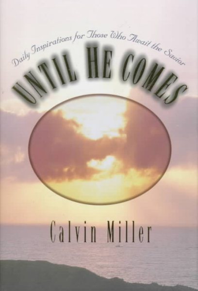 Until He Comes: Daily Inspirations for Those Who Await the Savior cover